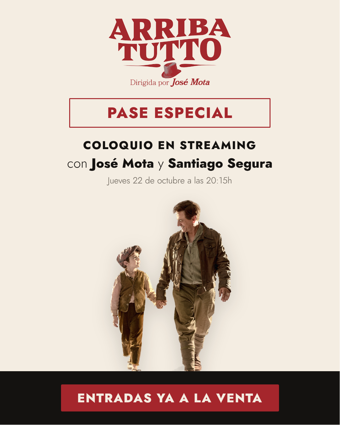 Cartel de ARRIBA TUTTO (Coloquio streaming con Jose Mota y Santiago Segura)